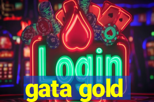 gata gold